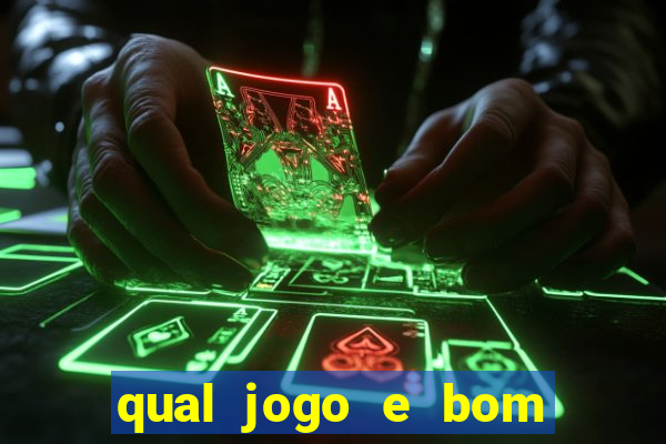 qual jogo e bom para ganhar dinheiro